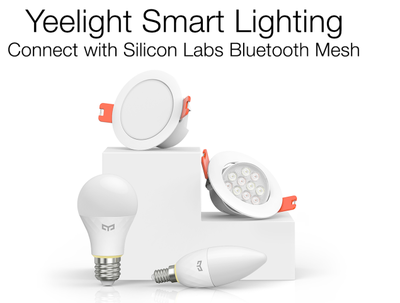 Silicon Labs藍牙Mesh技術應用于智能家居產(chǎn)品